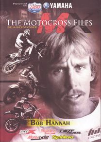 MOTOCROSS FILES: BOB HANNAH DVD