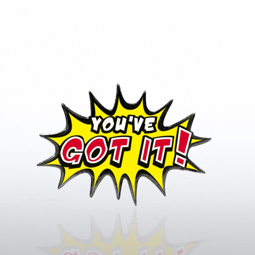 Lapel Pin - You've Got IT!