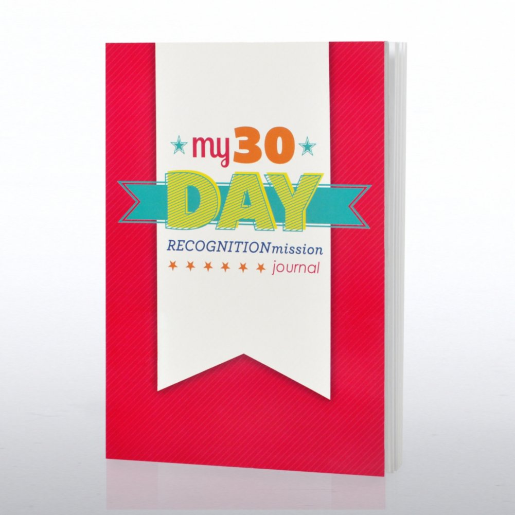 30-Day Recognition Mission - Excel as a New Manager JOURNAL