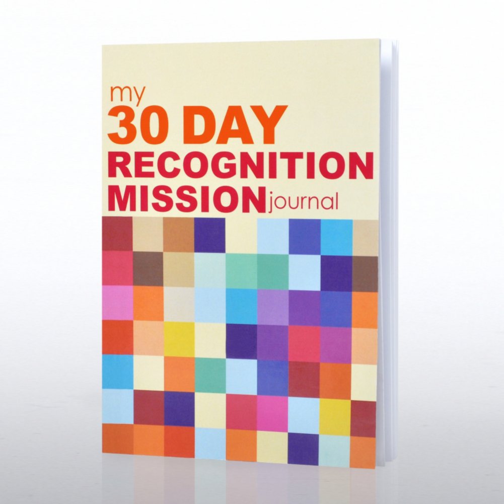 30-Day Recognition Mission - Become an Inspiring Leader JOURNAL