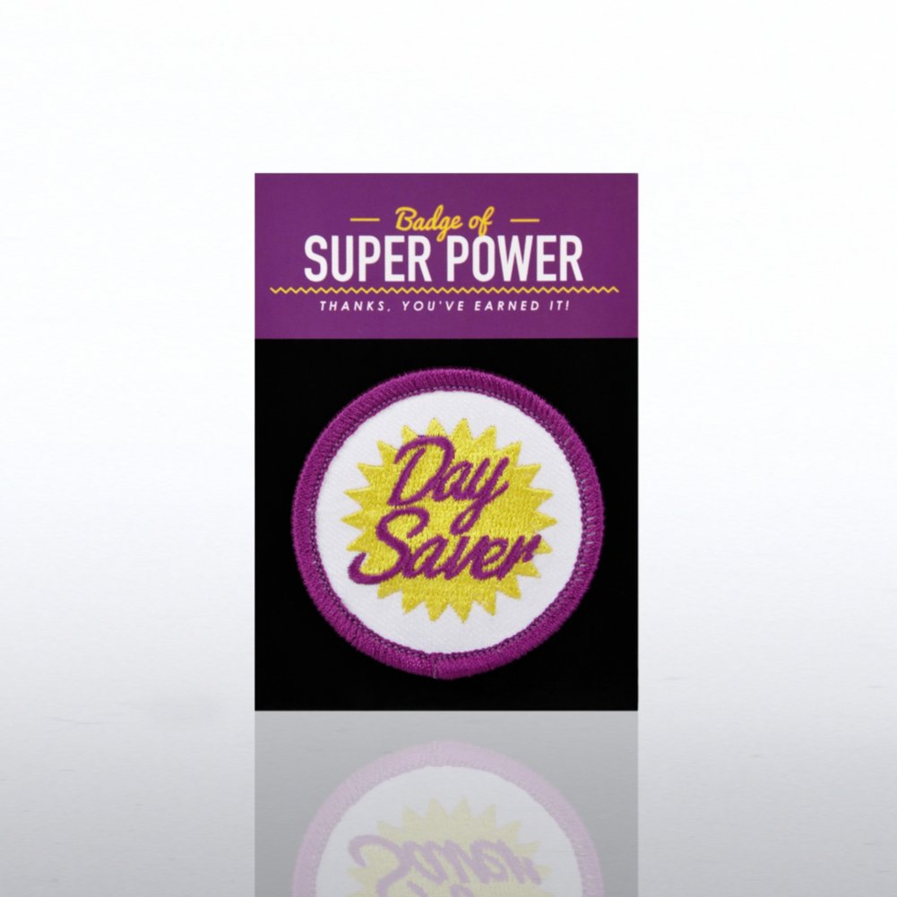 Badges of Greatness - Day Saver
