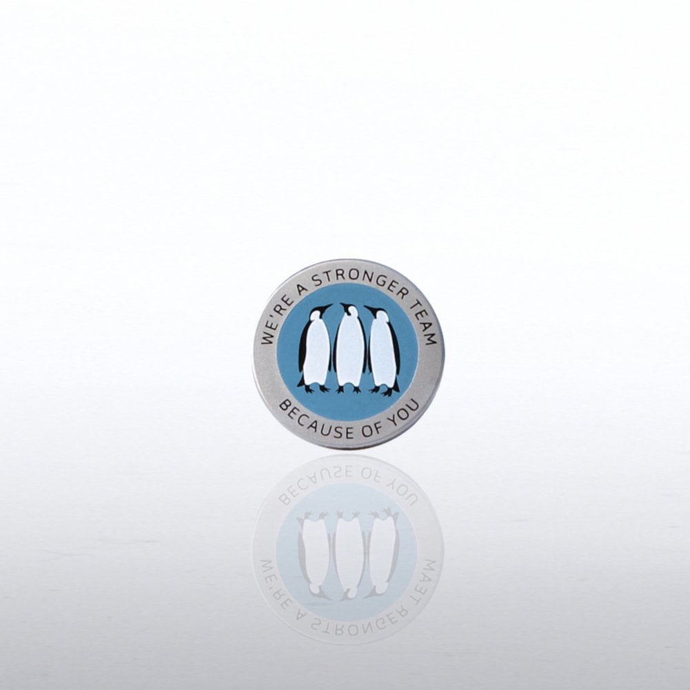 Lapel Pin - We're a Stronger Team Because of You