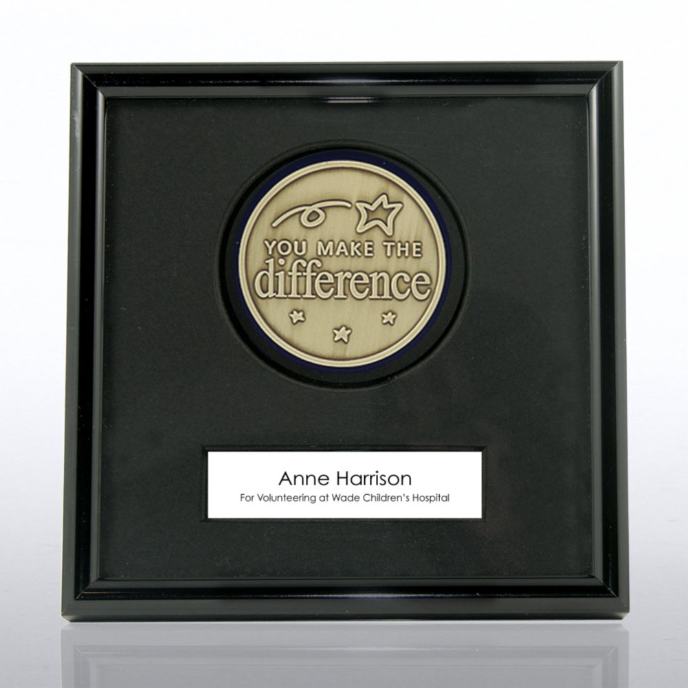 Framed Medallion - You Make the Difference