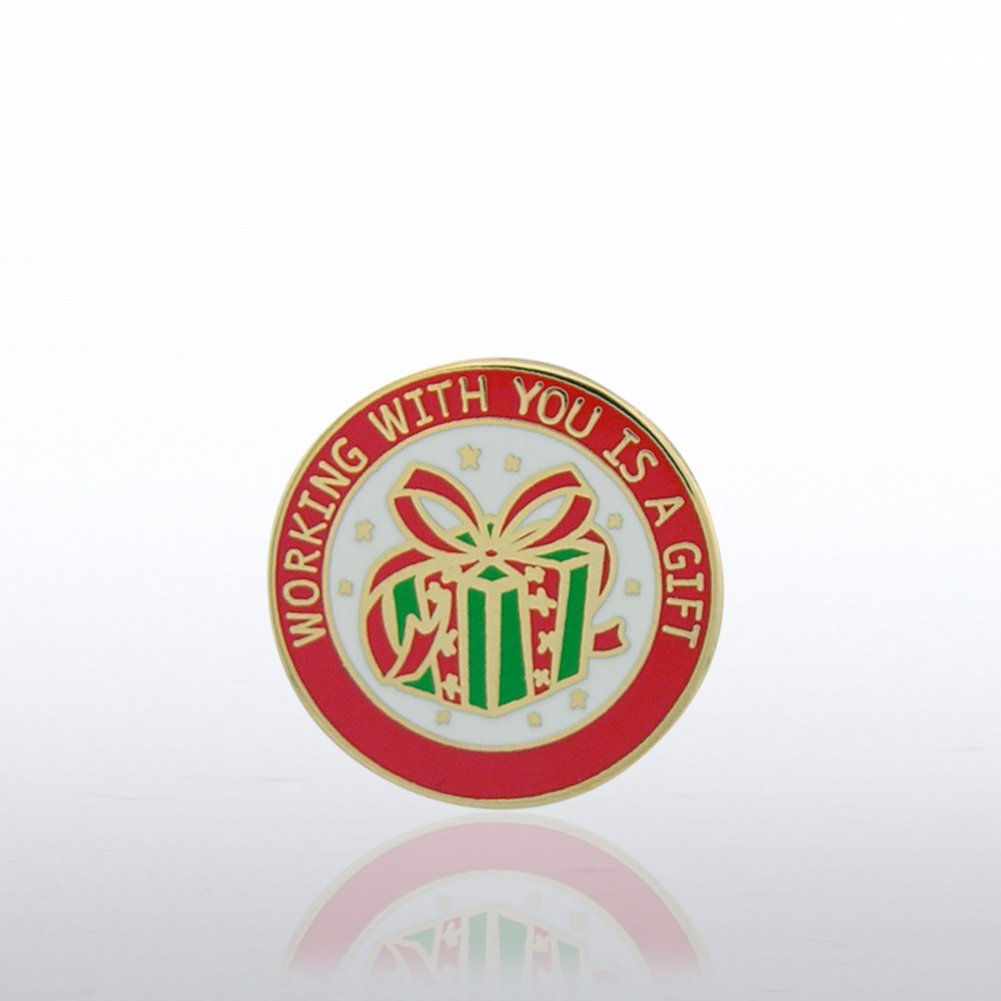 Lapel Pin - Working with you is a Gift - Holiday