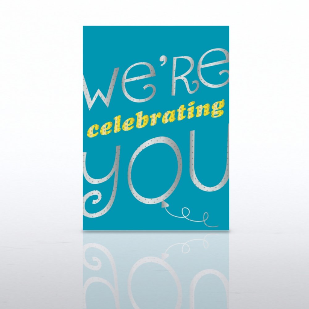 Classic Celebrations - We're Celebrating You Teal