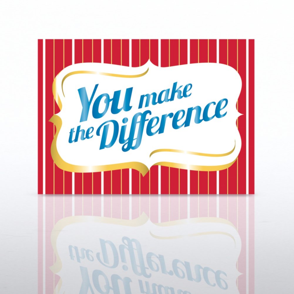 Classic Celebrations - You Make the Difference Plaque
