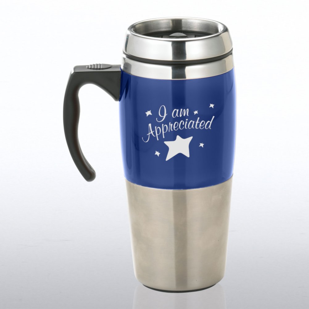 Stainless Steel Travel Mug - I am Appreciated
