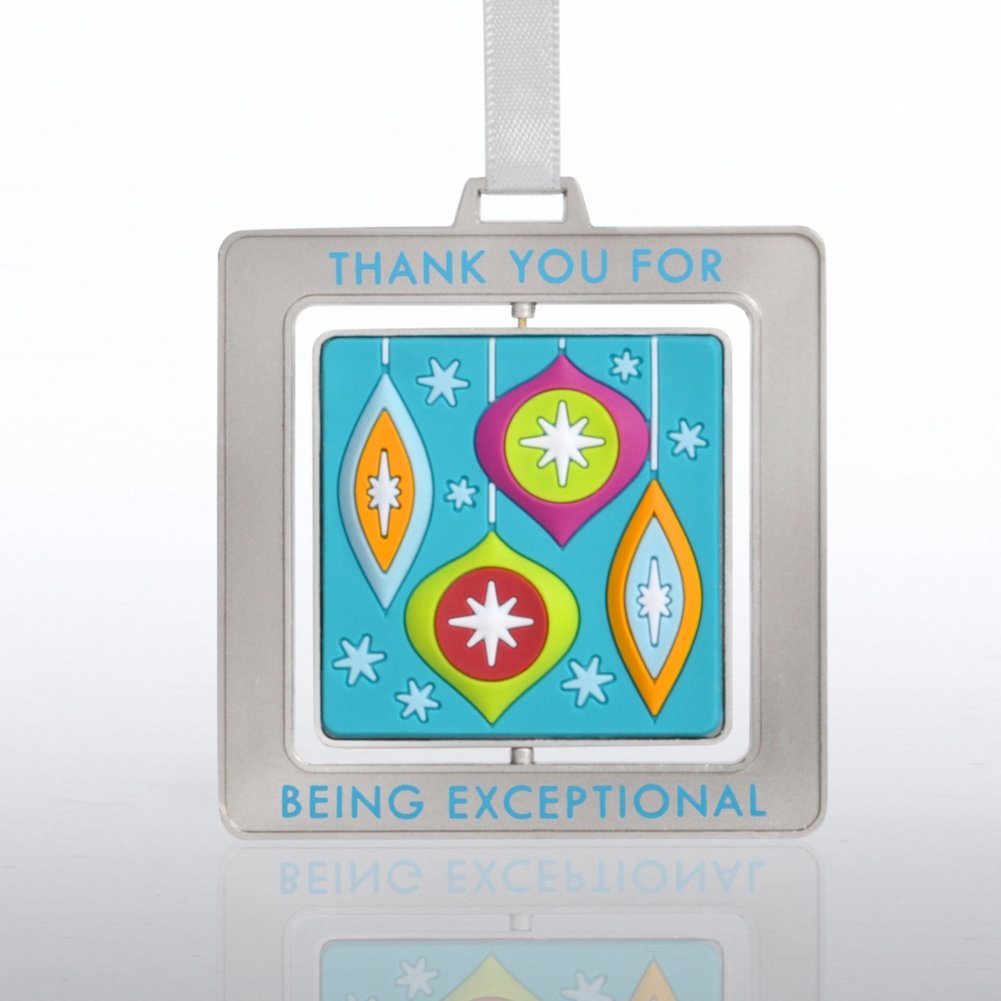 Spinner Ornament - Bulbs: Thank You for Being Exceptional