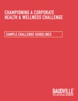 Championing A Corporate Health and Wellness Challenge: Sample Challenge Guidelines
