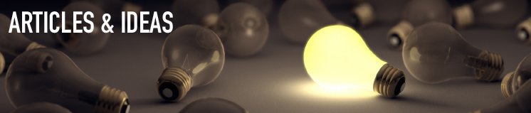 Articles, Tips & Ideas