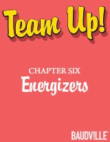 Team Up! eBook Chapter Six: Energizers