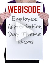 Get great tips on choosing a theme for Employee Appreciation Day.