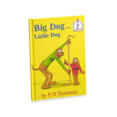 Dr. Seuss' Big Dog Little Dog Book - Bed Bath & Beyond