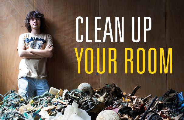 Clean up your room