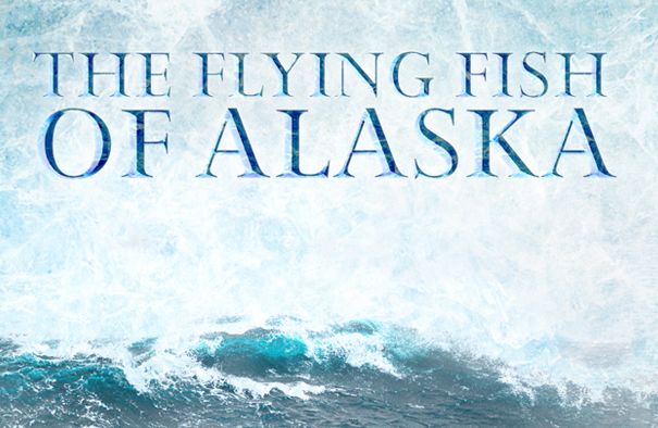 Flying Fish Of Alaska