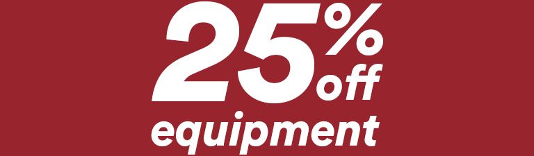 25% off equipment
