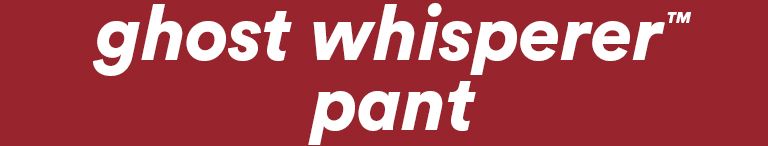 Ghost Whisperer Pant