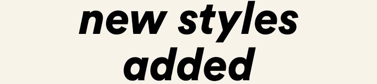 new styles added