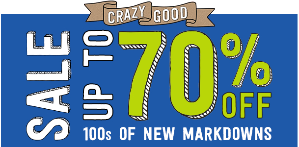 NEW MARKDOWNS UP TO 70% OFF