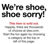 We are shoe, shoe sorry! We are currently sold out of this product. Try a category to the left or top to find more designer womens and mens shoes