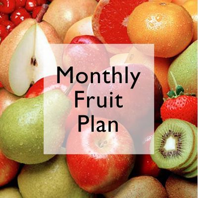 Monthly Fruit Gift Plan