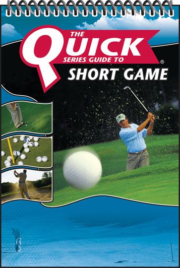 Quick Short Game