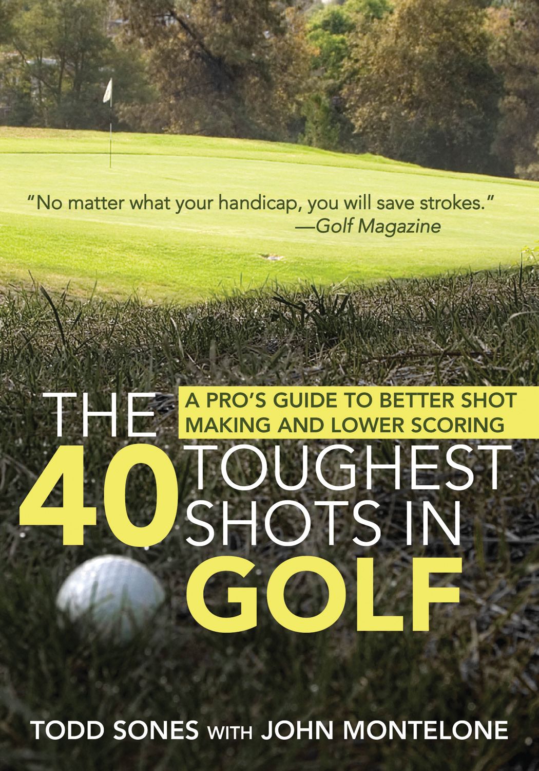 The 40 Toughest Shots in Golf