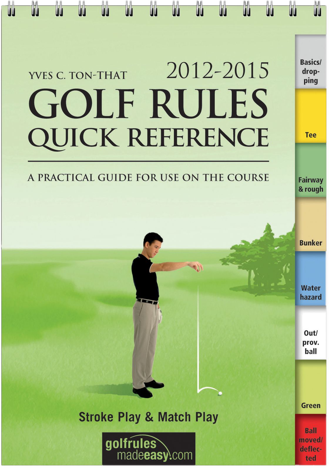 The Booklegger 2012-2015 Golf Rules Quick Reference