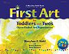 First Art for Toddlers and Twos