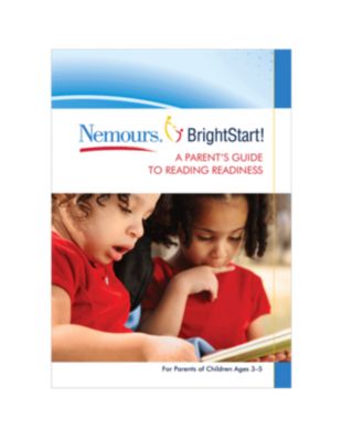 Nemours BrightStart! A Parent's Guide to Reading Readiness