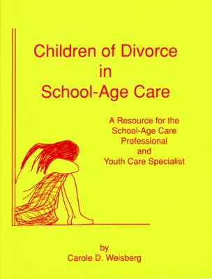 Children of Divorce in School-Age Care