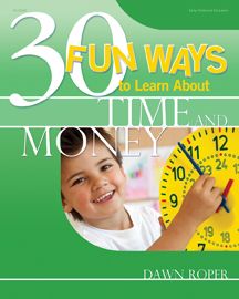 30 Fun Ways to Learn About Time and Money