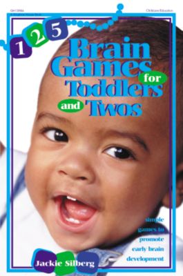 125 Brain Games for Toddlers and Twos