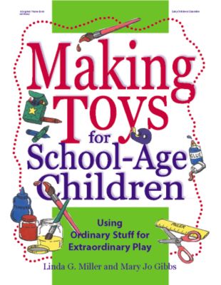 Making Toys for School-Age Children