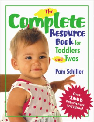 The Complete Resource Book for Toddlers and Twos