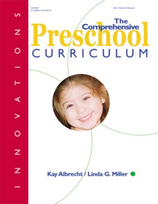 Innovations: The Comprehensive Preschool Curriculum