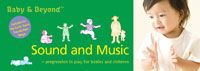 Baby & Beyond: Sound and Music