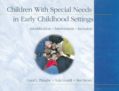 Children with Special Needs in Early Childhood Settings