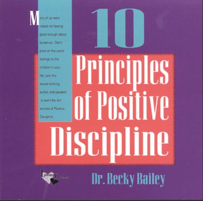 Ten Principles of Positive Discipline - CD