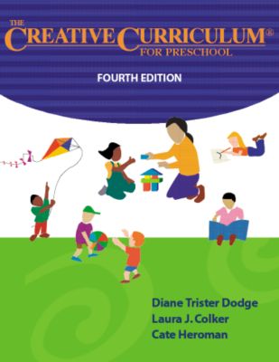 The Creative Curriculum for Preschool, Fourth Edition