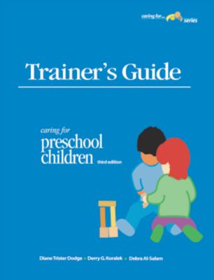 Caring for Preschool Children, 3rd Edition: Trainer's Guide