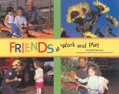 Friends at Work and Play