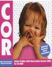 Child Observation Record (COR) for Infants and Toddlers, CD-ROM Kit