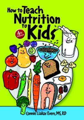 How to Teach Nutrition to Kids