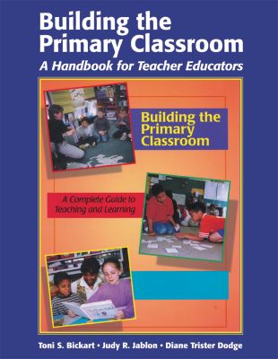 Building the Primary Classroom