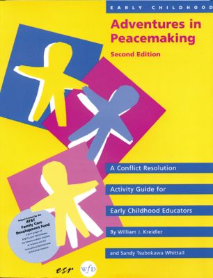 Early Childhood Adventures in Peacemaking