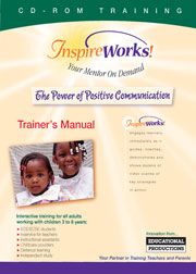 The Power of Positive Communication Trainer�s Guide