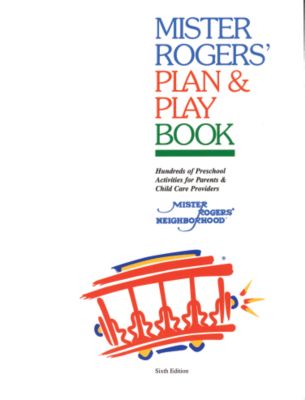 Mister Rogers Plan and Play Book