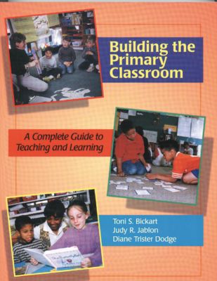 Building the Primary Classroom