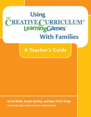 Using The Creative Curriculum&reg; LearningGames&reg; With Families